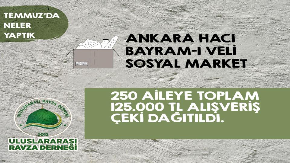 ULUSLARARASI RAVZA DERNEĞİ OLARAK TEMMUZ AYI FAALİYETLERİMİZ