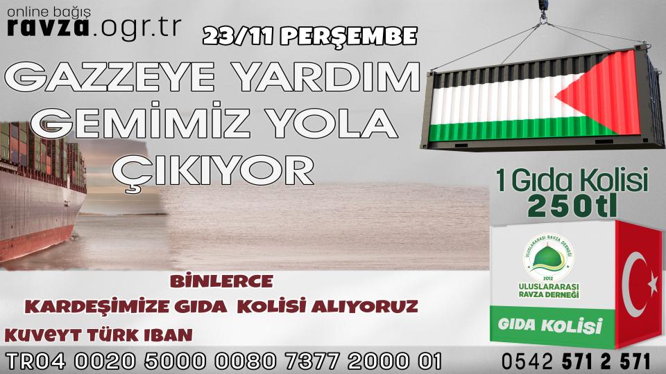 Gazze için yardım gemimiz yola çıkıyor