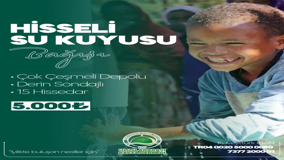 Efendimiz Hz. Muhammed Mustafa (S.A.V) Adına Hisseli Su Kuyusu Projesi