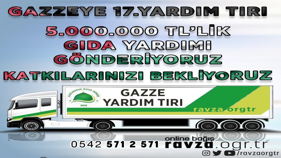 17. Yardım Tırımız Gazze’ye Ulaşmak Üzere Yola Çıktı.