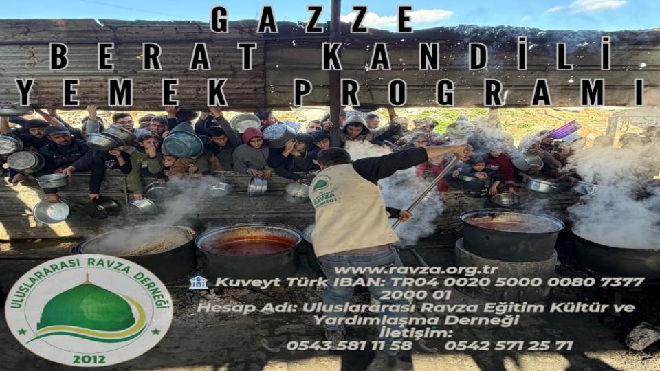 GAZZE'DE BERAT KANDİLİ GAZZE YEMEK PROGRAMI (Sıcak Yemek Dağıtımı) 02 ŞUBAT 2026 PAZARTESİ 