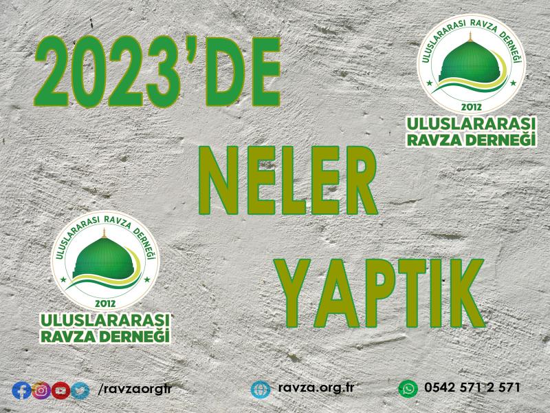 2023 YILI FALİYET RAPORUMUZ