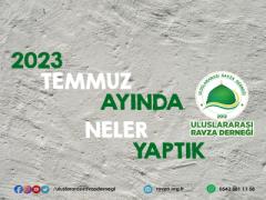 2023 TEMMUZ AYI FAALİYET RAPORUMUZ